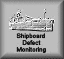 Shipboard Defect Status Monitoring 